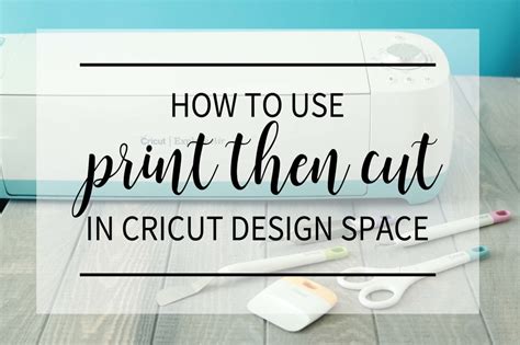 what is print then cut on cricut